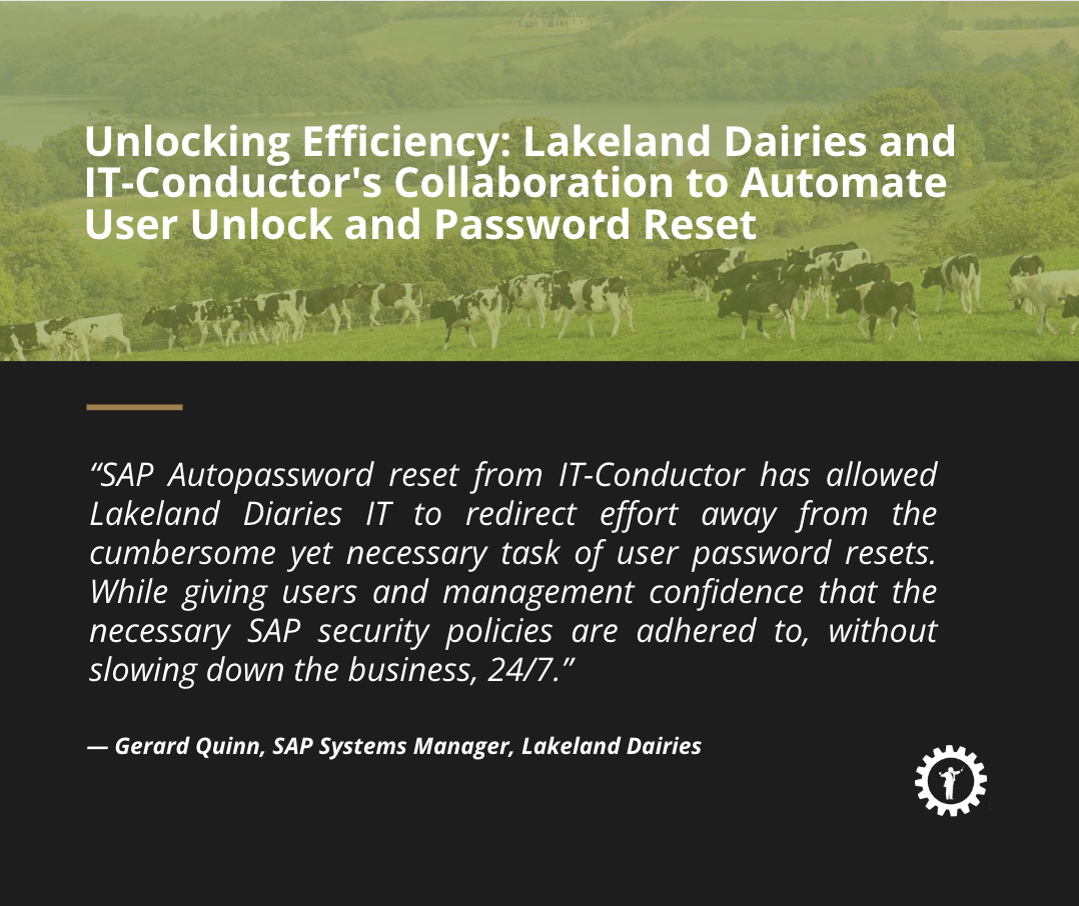 Lakeland and IT-Conductor Collaboration to Automate User Unlock and Password Reset
